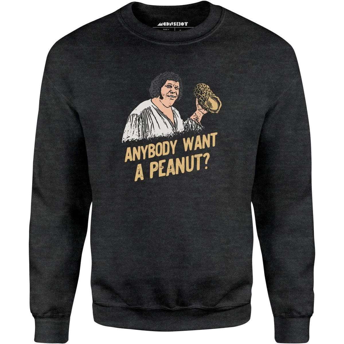 Anybody Want a Peanut? - Unisex Sweatshirt